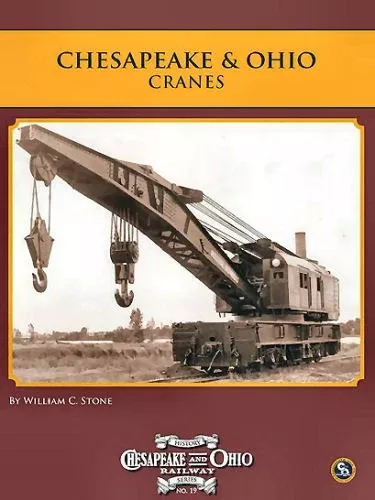 Chesapeake & Ohio Steam Wreck Cranes