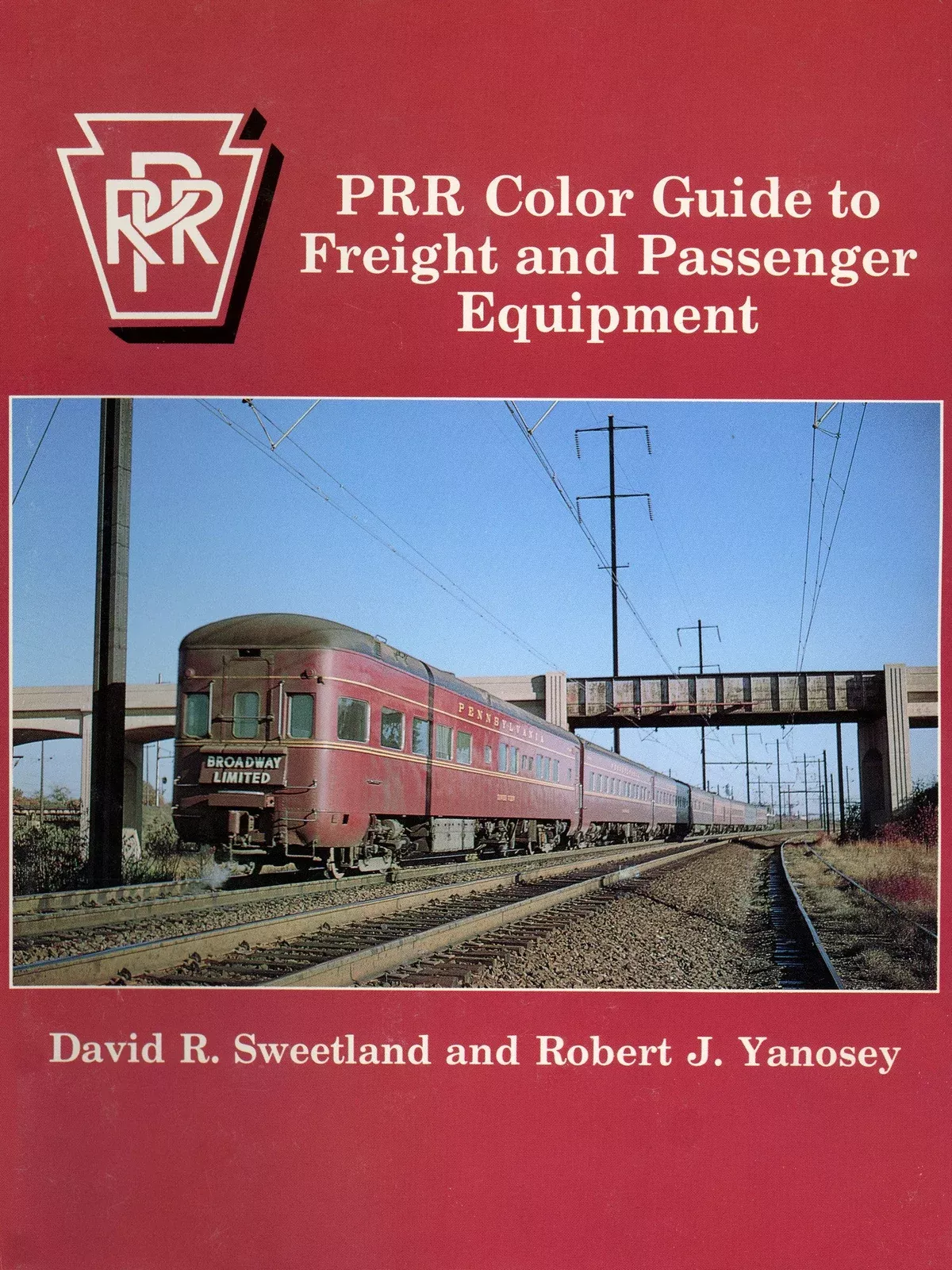 Morning Sun 0905 PRR Color Guide to Freight and Passenger Equipment